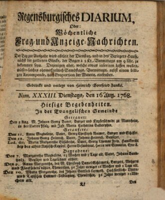 Regensburgisches Diarium oder wöchentliche Frag- und Anzeige-Nachrichten (Regensburger Wochenblatt) Dienstag 16. August 1768