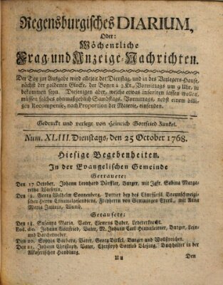 Regensburgisches Diarium oder wöchentliche Frag- und Anzeige-Nachrichten (Regensburger Wochenblatt) Dienstag 25. Oktober 1768