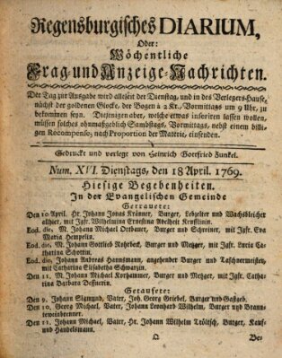 Regensburgisches Diarium oder wöchentliche Frag- und Anzeige-Nachrichten (Regensburger Wochenblatt) Dienstag 18. April 1769