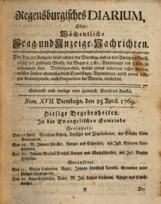 Regensburgisches Diarium oder wöchentliche Frag- und Anzeige-Nachrichten (Regensburger Wochenblatt) Dienstag 25. April 1769