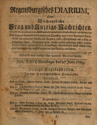 Regensburgisches Diarium oder wöchentliche Frag- und Anzeige-Nachrichten (Regensburger Wochenblatt) Dienstag 27. Juni 1769