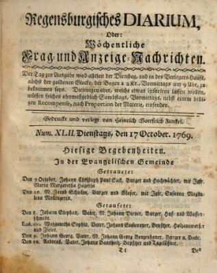 Regensburgisches Diarium oder wöchentliche Frag- und Anzeige-Nachrichten (Regensburger Wochenblatt) Dienstag 17. Oktober 1769