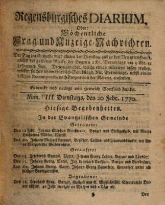 Regensburgisches Diarium oder wöchentliche Frag- und Anzeige-Nachrichten (Regensburger Wochenblatt) Dienstag 20. Februar 1770