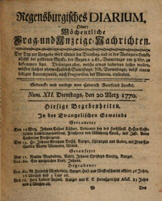 Regensburgisches Diarium oder wöchentliche Frag- und Anzeige-Nachrichten (Regensburger Wochenblatt) Dienstag 20. März 1770