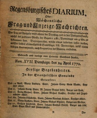 Regensburgisches Diarium oder wöchentliche Frag- und Anzeige-Nachrichten (Regensburger Wochenblatt) Dienstag 24. April 1770