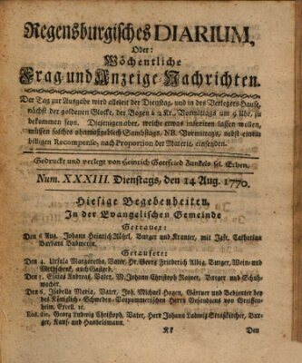 Regensburgisches Diarium oder wöchentliche Frag- und Anzeige-Nachrichten (Regensburger Wochenblatt) Dienstag 14. August 1770