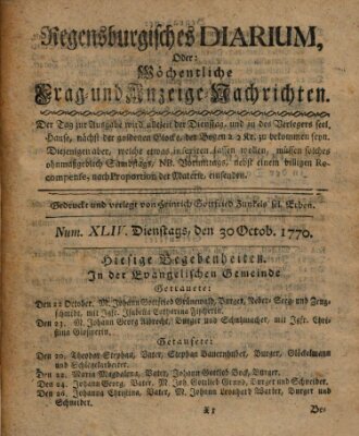 Regensburgisches Diarium oder wöchentliche Frag- und Anzeige-Nachrichten (Regensburger Wochenblatt) Dienstag 30. Oktober 1770