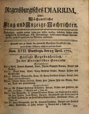 Regensburgisches Diarium oder wöchentliche Frag- und Anzeige-Nachrichten (Regensburger Wochenblatt) Dienstag 23. April 1771