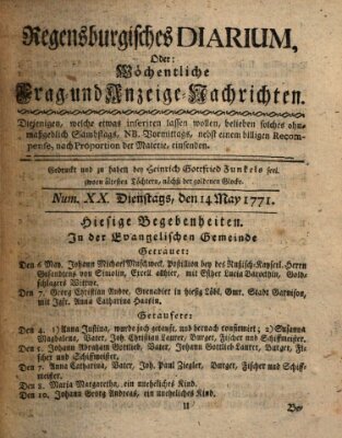 Regensburgisches Diarium oder wöchentliche Frag- und Anzeige-Nachrichten (Regensburger Wochenblatt) Dienstag 14. Mai 1771