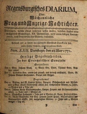 Regensburgisches Diarium oder wöchentliche Frag- und Anzeige-Nachrichten (Regensburger Wochenblatt) Dienstag 28. Mai 1771