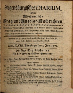 Regensburgisches Diarium oder wöchentliche Frag- und Anzeige-Nachrichten (Regensburger Wochenblatt) Dienstag 4. Juni 1771