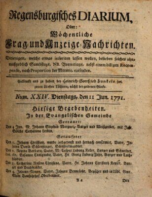 Regensburgisches Diarium oder wöchentliche Frag- und Anzeige-Nachrichten (Regensburger Wochenblatt) Dienstag 11. Juni 1771