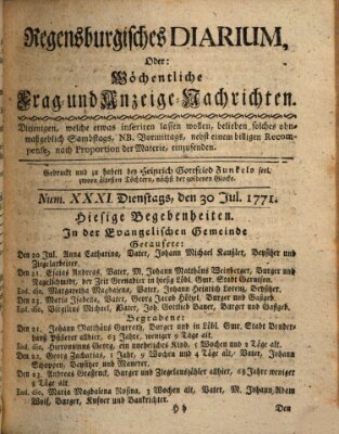 Regensburgisches Diarium oder wöchentliche Frag- und Anzeige-Nachrichten (Regensburger Wochenblatt) Dienstag 30. Juli 1771