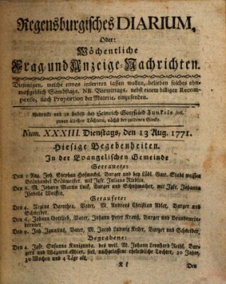 Regensburgisches Diarium oder wöchentliche Frag- und Anzeige-Nachrichten (Regensburger Wochenblatt) Dienstag 13. August 1771