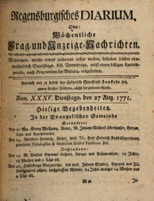 Regensburgisches Diarium oder wöchentliche Frag- und Anzeige-Nachrichten (Regensburger Wochenblatt) Dienstag 27. August 1771