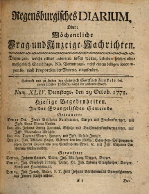 Regensburgisches Diarium oder wöchentliche Frag- und Anzeige-Nachrichten (Regensburger Wochenblatt) Dienstag 29. Oktober 1771