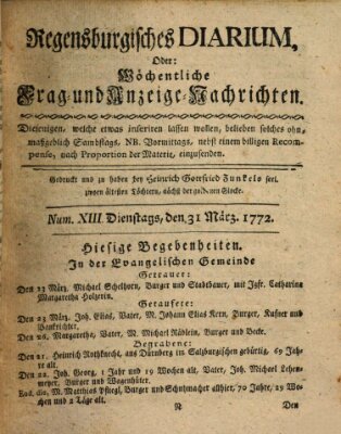 Regensburgisches Diarium oder wöchentliche Frag- und Anzeige-Nachrichten (Regensburger Wochenblatt) Dienstag 31. März 1772