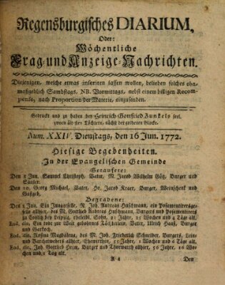 Regensburgisches Diarium oder wöchentliche Frag- und Anzeige-Nachrichten (Regensburger Wochenblatt) Dienstag 16. Juni 1772