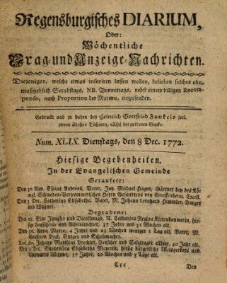 Regensburgisches Diarium oder wöchentliche Frag- und Anzeige-Nachrichten (Regensburger Wochenblatt) Dienstag 8. Dezember 1772