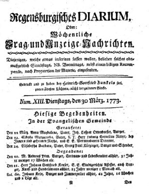 Regensburgisches Diarium oder wöchentliche Frag- und Anzeige-Nachrichten (Regensburger Wochenblatt) Dienstag 30. März 1773