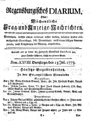 Regensburgisches Diarium oder wöchentliche Frag- und Anzeige-Nachrichten (Regensburger Wochenblatt) Dienstag 13. Juli 1773