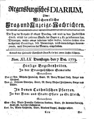 Regensburgisches Diarium oder wöchentliche Frag- und Anzeige-Nachrichten (Regensburger Wochenblatt) Dienstag 7. Dezember 1773