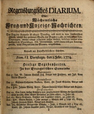 Regensburgisches Diarium oder wöchentliche Frag- und Anzeige-Nachrichten (Regensburger Wochenblatt) Dienstag 8. Februar 1774