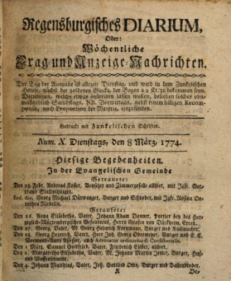 Regensburgisches Diarium oder wöchentliche Frag- und Anzeige-Nachrichten (Regensburger Wochenblatt) Dienstag 8. März 1774