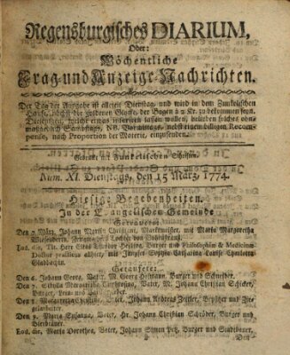 Regensburgisches Diarium oder wöchentliche Frag- und Anzeige-Nachrichten (Regensburger Wochenblatt) Dienstag 15. März 1774