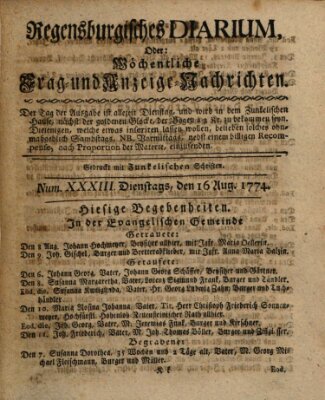 Regensburgisches Diarium oder wöchentliche Frag- und Anzeige-Nachrichten (Regensburger Wochenblatt) Dienstag 16. August 1774