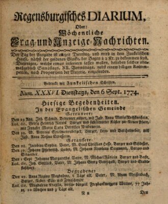 Regensburgisches Diarium oder wöchentliche Frag- und Anzeige-Nachrichten (Regensburger Wochenblatt) Dienstag 6. September 1774