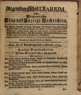 Regensburgisches Diarium oder wöchentliche Frag- und Anzeige-Nachrichten (Regensburger Wochenblatt) Dienstag 18. Oktober 1774