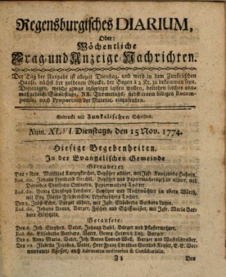 Regensburgisches Diarium oder wöchentliche Frag- und Anzeige-Nachrichten (Regensburger Wochenblatt) Dienstag 15. November 1774