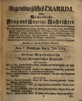 Regensburgisches Diarium oder wöchentliche Frag- und Anzeige-Nachrichten (Regensburger Wochenblatt) Dienstag 31. Januar 1775