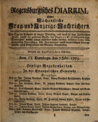 Regensburgisches Diarium oder wöchentliche Frag- und Anzeige-Nachrichten (Regensburger Wochenblatt) Dienstag 7. Februar 1775