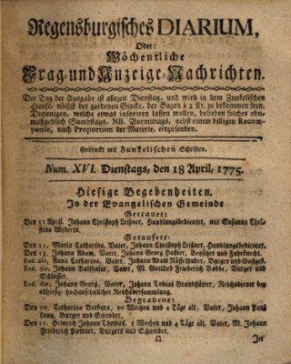 Regensburgisches Diarium oder wöchentliche Frag- und Anzeige-Nachrichten (Regensburger Wochenblatt) Dienstag 18. April 1775