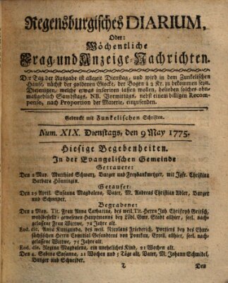 Regensburgisches Diarium oder wöchentliche Frag- und Anzeige-Nachrichten (Regensburger Wochenblatt) Dienstag 9. Mai 1775