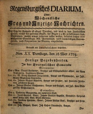 Regensburgisches Diarium oder wöchentliche Frag- und Anzeige-Nachrichten (Regensburger Wochenblatt) Dienstag 16. Mai 1775