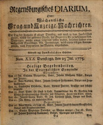 Regensburgisches Diarium oder wöchentliche Frag- und Anzeige-Nachrichten (Regensburger Wochenblatt) Dienstag 25. Juli 1775