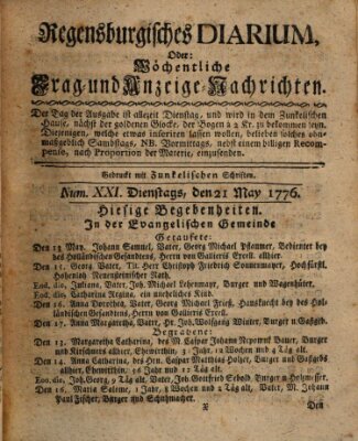 Regensburgisches Diarium oder wöchentliche Frag- und Anzeige-Nachrichten (Regensburger Wochenblatt) Dienstag 21. Mai 1776