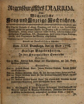 Regensburgisches Diarium oder wöchentliche Frag- und Anzeige-Nachrichten (Regensburger Wochenblatt) Dienstag 28. Mai 1776