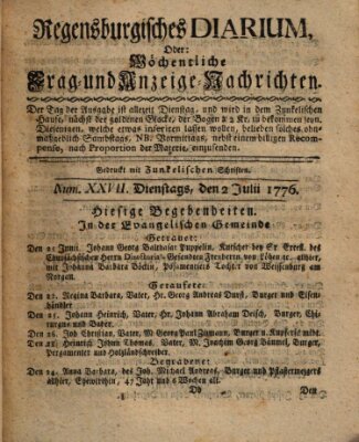 Regensburgisches Diarium oder wöchentliche Frag- und Anzeige-Nachrichten (Regensburger Wochenblatt) Dienstag 2. Juli 1776