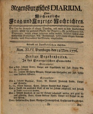 Regensburgisches Diarium oder wöchentliche Frag- und Anzeige-Nachrichten (Regensburger Wochenblatt) Dienstag 12. November 1776