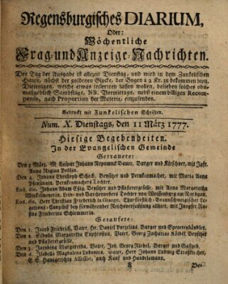 Regensburgisches Diarium oder wöchentliche Frag- und Anzeige-Nachrichten (Regensburger Wochenblatt) Dienstag 11. März 1777