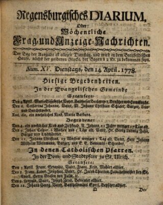 Regensburgisches Diarium oder wöchentliche Frag- und Anzeige-Nachrichten (Regensburger Wochenblatt) Dienstag 14. April 1778