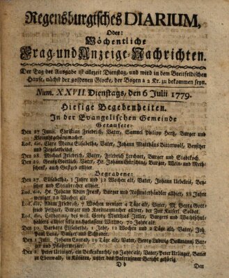 Regensburgisches Diarium oder wöchentliche Frag- und Anzeige-Nachrichten (Regensburger Wochenblatt) Dienstag 6. Juli 1779