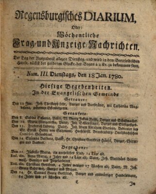 Regensburgisches Diarium oder wöchentliche Frag- und Anzeige-Nachrichten (Regensburger Wochenblatt) Dienstag 18. Januar 1780