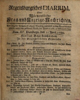 Regensburgisches Diarium oder wöchentliche Frag- und Anzeige-Nachrichten (Regensburger Wochenblatt) Dienstag 11. April 1780