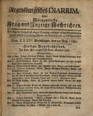 Regensburgisches Diarium oder wöchentliche Frag- und Anzeige-Nachrichten (Regensburger Wochenblatt) Dienstag 22. August 1780