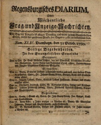 Regensburgisches Diarium oder wöchentliche Frag- und Anzeige-Nachrichten (Regensburger Wochenblatt) Dienstag 31. Oktober 1780